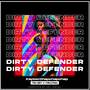 Dirty Defender (Fefenafe) [Explicit]