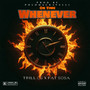 On Time Whenever (Explicit)