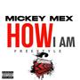 How I Am (Freestlye) [Explicit]