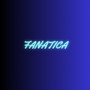 Fanatica (Extended)