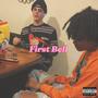 First Bell (Explicit)