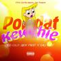 Pop Dat Kewchie (feat. Chillie Chief) [Explicit]