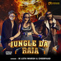 Jungle Da Raja