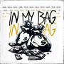 In My Bag (Explicit)