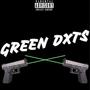 GREEN DXTS (Explicit)