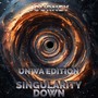 Singularity Down (UNWA Edit)