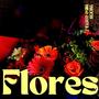 Flores (feat. Milo Costa)