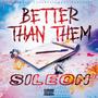 Better Than Them (Explicit)