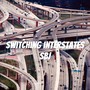 Switching Interstates