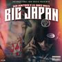 BIG JAPAN (feat. Lil Sauce White) [Explicit]