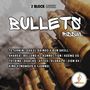 Bullets Riddim