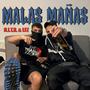 Malas Mañas (feat. Lez)