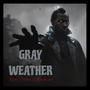 Gray Weather (feat. Mass) [Explicit]