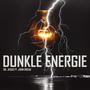 Dunkle Energie (feat. John Dread)