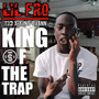 King Of The Trap (Explicit)