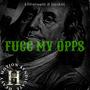Fucc My Opps (feat. Jayskiii) [Explicit]