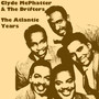 Clyde McPhatter & The Drifters: The Atlantic Years