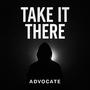 Take It There