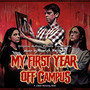 My First Year Off Campus (Original Motion Picture Score)