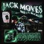 JACK MOVES (Explicit)
