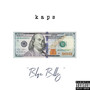 Blue Bills (Explicit)