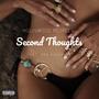 Second Thoughts (feat. Syn Kazualty) [Explicit]