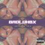 BADLUHBX (Explicit)