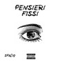 Pensieri fissi (Explicit)