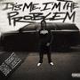 ITS ME IM THE PROBLEM (Explicit)