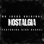 Nostalgia (feat. Dios Negasi) [Radio Edit]