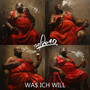 WAS ICH WILL (Explicit)