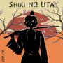 Shiki No Uta (feat. Yozingoo)