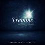 Tremble (feat. Treshana Lewis)