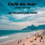 Cafè do Mar (Lively Version)