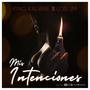 Mis intenciones (Feat. King Kalibre)