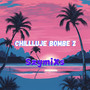 CHILLUJE BOMBE 2