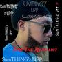 SumTHING'z UPP (Explicit)