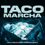 Taco Marcha