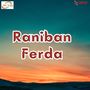 Raniban Ferda