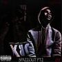 Spazzout, Pt. 2 (feat. King Xay) [Explicit]