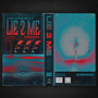 Lie 2 Me (Explicit)