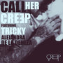 Call Her (feat. Tricky) – Single