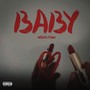 Baby (Remastered 2025) [Explicit]