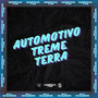 AUTOMOTIVO TREME TERRA (Explicit)