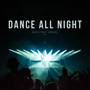 Dance All Night