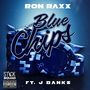 Blue Chips (feat. J Banks) [Explicit]