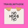 No Means No (Explicit)