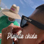 Playita Chida (Explicit)