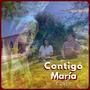 Contigo, María (feat. Sandra Marquez)