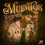 Muertos Vivientes